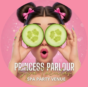 Princess Parlour